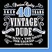 Vintage Dude 40th Birthday Party Supplies Pack for 16 Guests | Straws, 16 Dessert Plates, 16 Luncheon Napkins, 16 Cups, and 1 Tablecover |Fantastic 40th Birthday Party Decorations for Men or Women