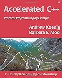 Accelerated C++: Practical Programming by Example
