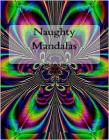 Download Amazon.com: Naughty Mandalas: Adult Coloring Books for ...