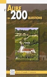 L' Aube en 200 questions