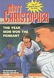 The Year Mom Won the Pennant (Matt Christopher Sports Bio Bookshelf (Prebound))