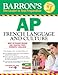 Barron's AP French Language and Culture with Audio CDs