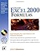 Microsoft Excel 2000 Formulas by John Walkenbach