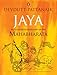 Jaya: An Illustrated Retelling of the Mahabharata