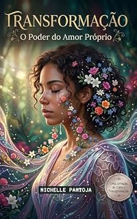 Livro TRANSFORMAÇÃO: O poder do amor próprio