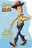 I AM SHERIFF WOODY-S