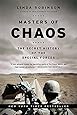 Masters of Chaos: The Secret History of the Special Forces