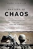 Masters of Chaos: The Secret History of the Special Forces