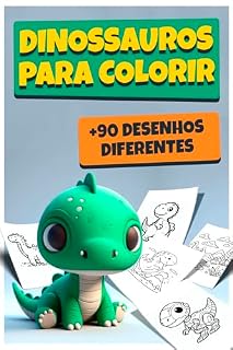 Livro Dinossauros para Colorir: +90 desenhos diferentes de dinossauros