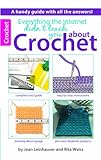 Everything the Internet Didn't Teach You About Crochet by 
