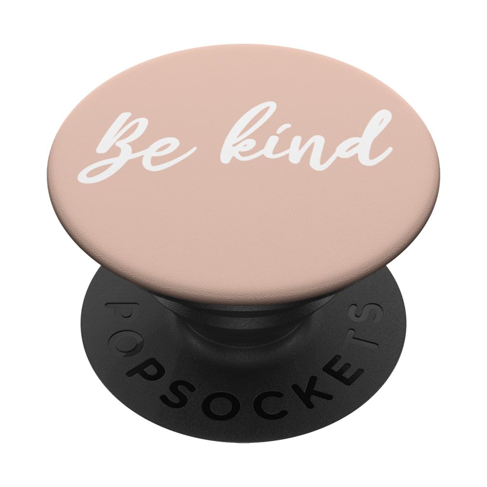 Handwritten Font "Be Kind" Motivational Quote | Rose Pink PopSockets Adhesive PopGrip