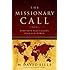 The Missionary Call: Find Your Place in God's Plan For the World