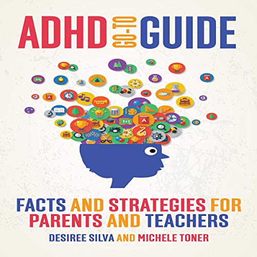[R.e.a.d] ADHD Go-to Guide: Facts and Strategies for Parents and Teachers D.O.C