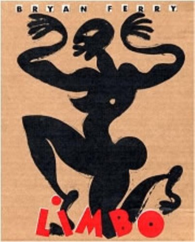 Bryan Ferry - Limbo (Latin Mix) Lyrics - Zortam Music