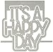 Sizzix 661573 Thinlits Die Set, Happy Day 3-D Drop-ins Sentiment by Stephanie Barnard (4-Pack)