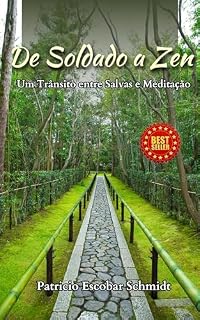 Livro De Soldado a Zen: Um Trânsito entre Salvas e Meditação