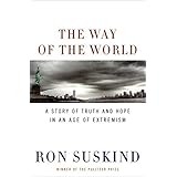 The Way of the World: A Story of Truth and Hope in an Age of Extremism