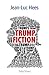 Trump Fiction : Pensées chimériques by 