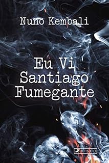 Livro Eu vi Santiago Fumegante