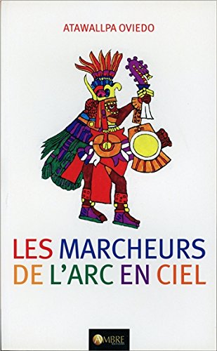 les marcheurs de l'arc en ciel by (Paperback)