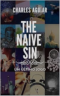 Livro THE NAIVE SIN - UM ÚLTIMO JOGO - VERSÃO COMPLETA