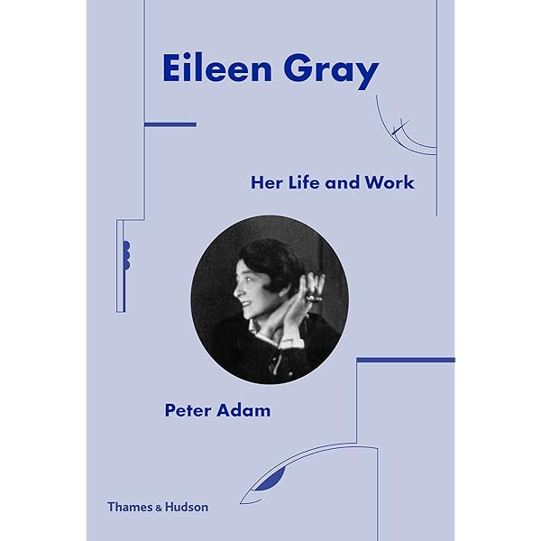 希少本　EILEEN GRAY Eileen Gray: Design and Architecture, 1878-1976: Garner