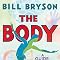The Body: A Guide For Occupants By Bill Bryson – Very Good Condition (Paperback)
