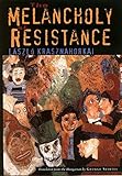The Melancholy of Resistance (New Directions Paperbook) cover
