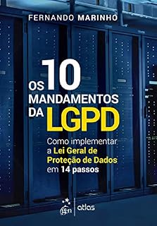 Livro Os 10 Mandamentos da LGPD: Como Implementar a Lei Geral de Proteção de Dados em 14 Passos