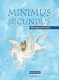 Minimus Secundus Pupil's Book: Moving on in Latin