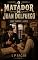 Livro O MATADOR DE JUAN DELFUEGO (FAROESTE)