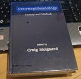 Neuroepidemiology : Theory and Method, , 0125042205