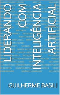 Livro Liderando com Inteligência Artificial