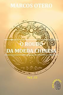 Livro O Roubo da Moeda Chinesa (Anders Giles Livro 2)