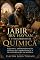 Livro Jabir ibn Hayyan e o nascimento da química (Antes do Renascimento: Pérsia, Islã e as origens ocultas do gênio ocidental Livro 15)