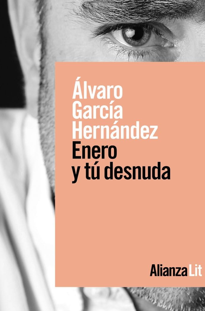 Portada de Enero y tú desnuda (Alianza Literaturas)