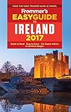 Frommer's EasyGuide to Ireland 2017 (Easy Guides) by Jack Jewers