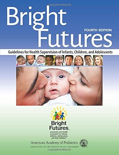 Download Bright Futures: Guidelines for Health Supervision of Infants, Children, and Adolescents PDF