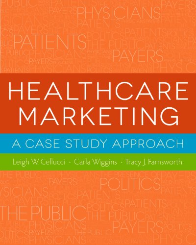 Download Healthcare Marketing: A Case Study Approach