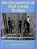 An Occurrence at Owl Creek Bridge by 
