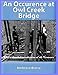 An Occurrence at Owl Creek Bridge by 