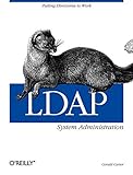 LDAP System Administration: Putting Directories to