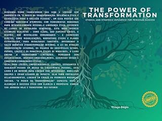 Livro O Poder da Transformação: Influência Ética e Estratégica para o Sucesso Pessoal