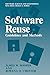 Software Reuse: Guidelines and Methods (Software Science and Engineering)