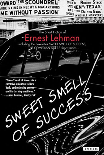Sweet Smell of Success: And Other Stories
