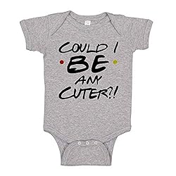 TATY Kids Could I Be Any Cuter Baby Infant Bodysuit