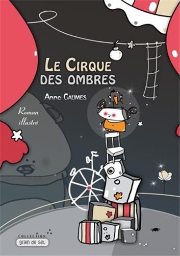 Le  cirque des ombres