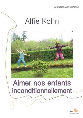 Aimer nos enfants inconditionnellement