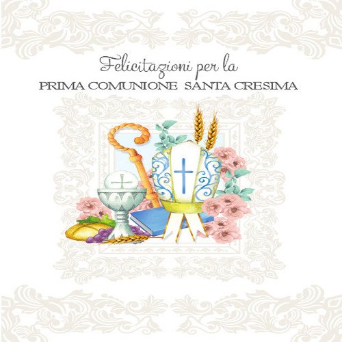 Frasi Per La Prima Comunione E Cresima Frasi Comunione E Cresima Insieme