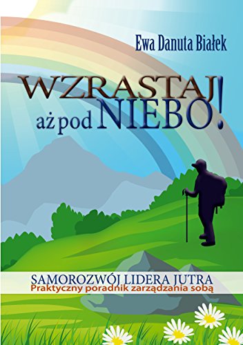 Wzrastaj az pod niebo
